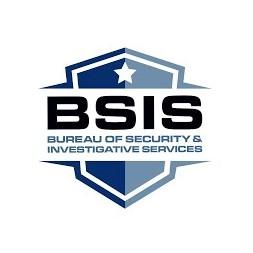 Bureau of Security & Investigative Services [BSIS]